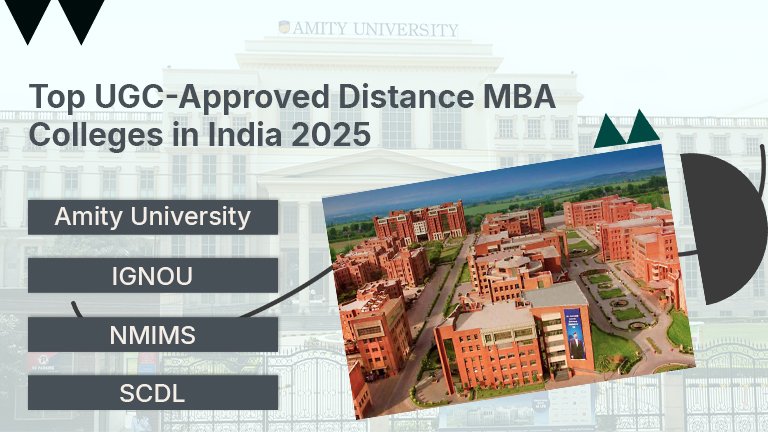 Top UGC-Approved Distance MBA Colleges in India 2025